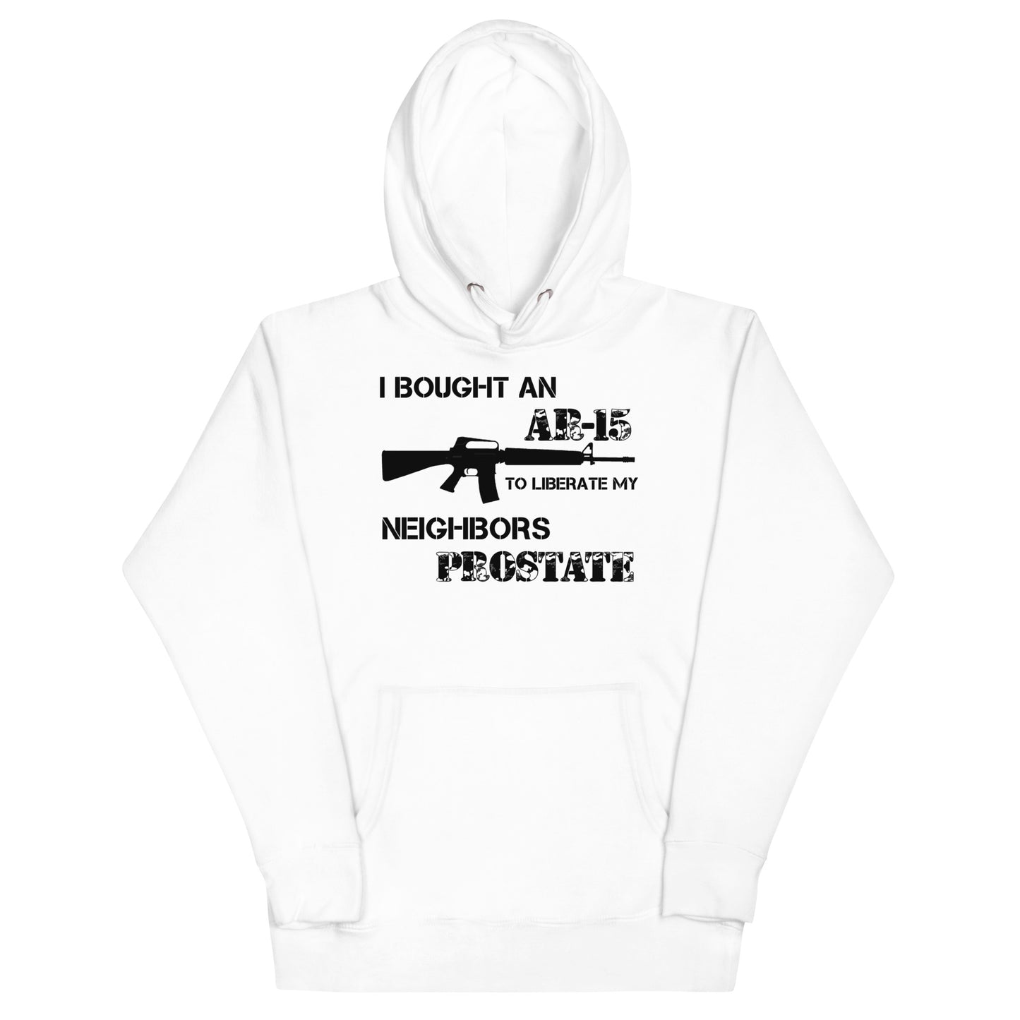 Liberate My Neighbors Prostate Hoodie