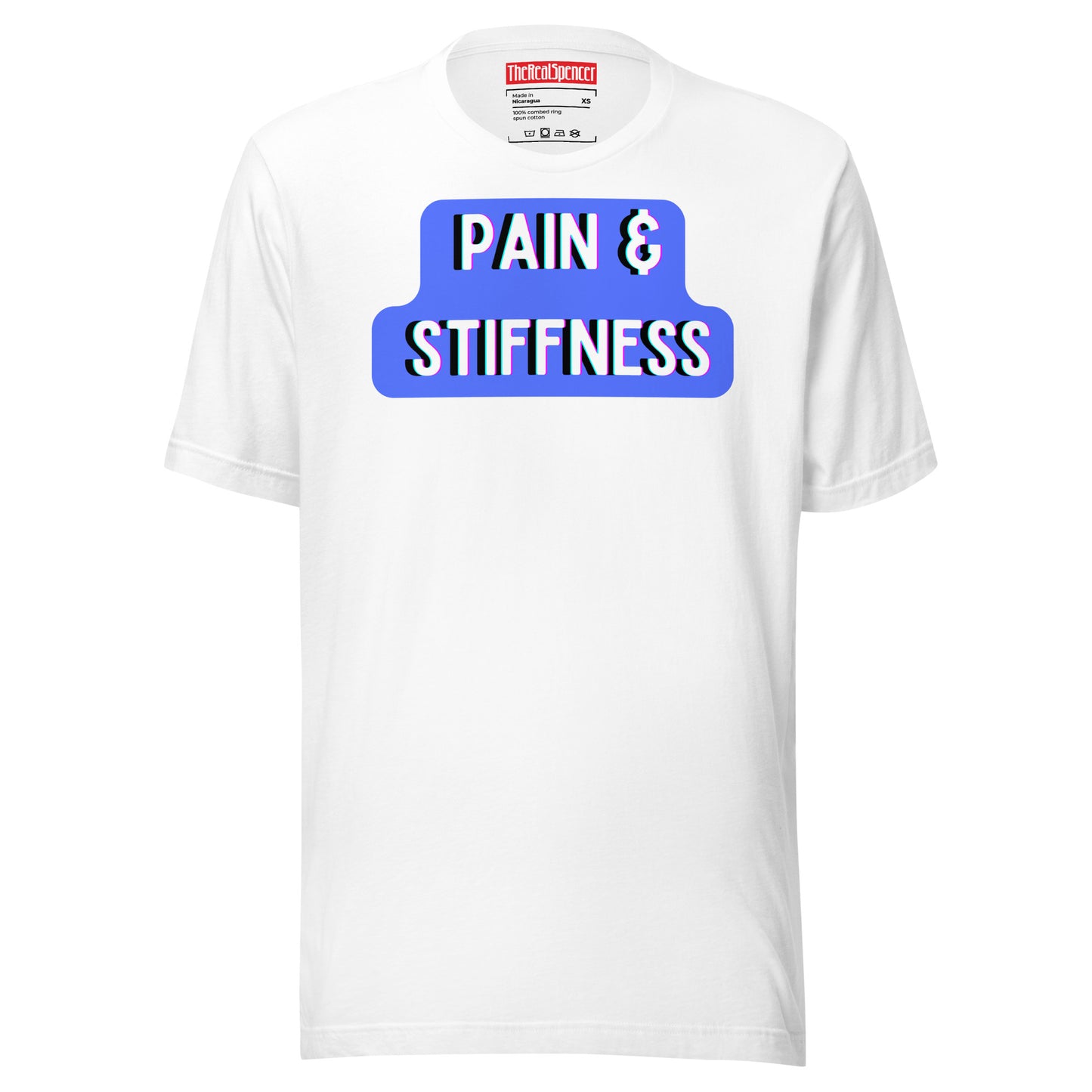 Pain and Stiffness T-Shirt