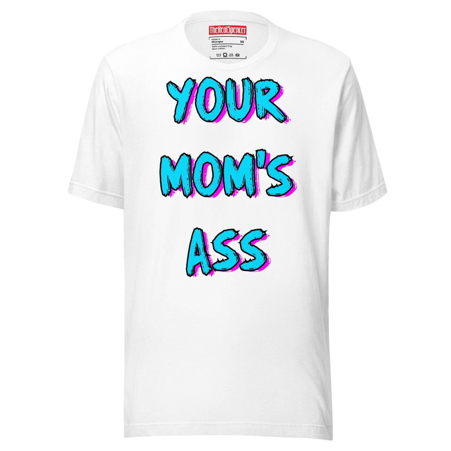 Your Mom's Ass T-Shirt