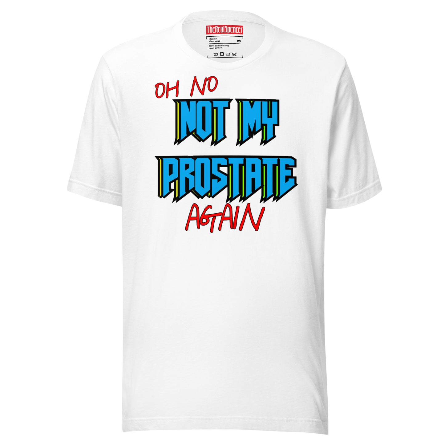 Not My Prostate Again T-Shirt