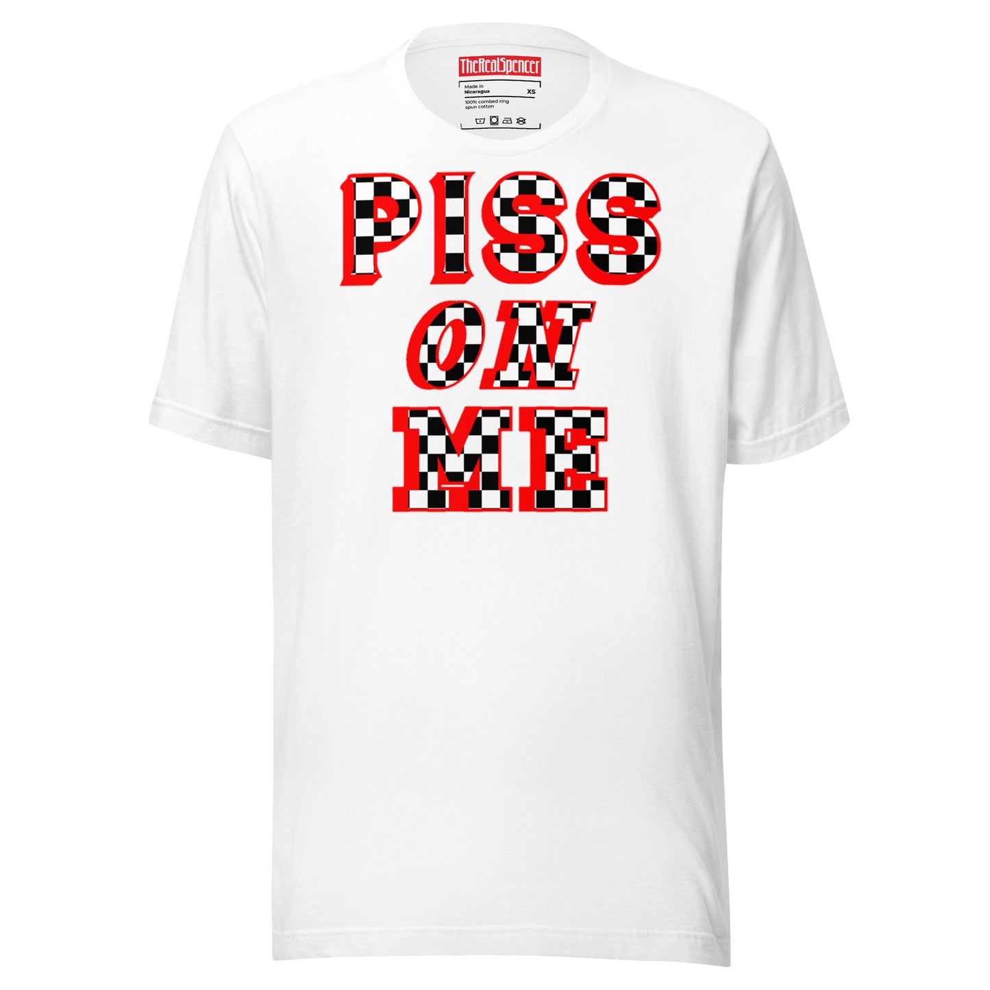 Piss On Me T-Shirt