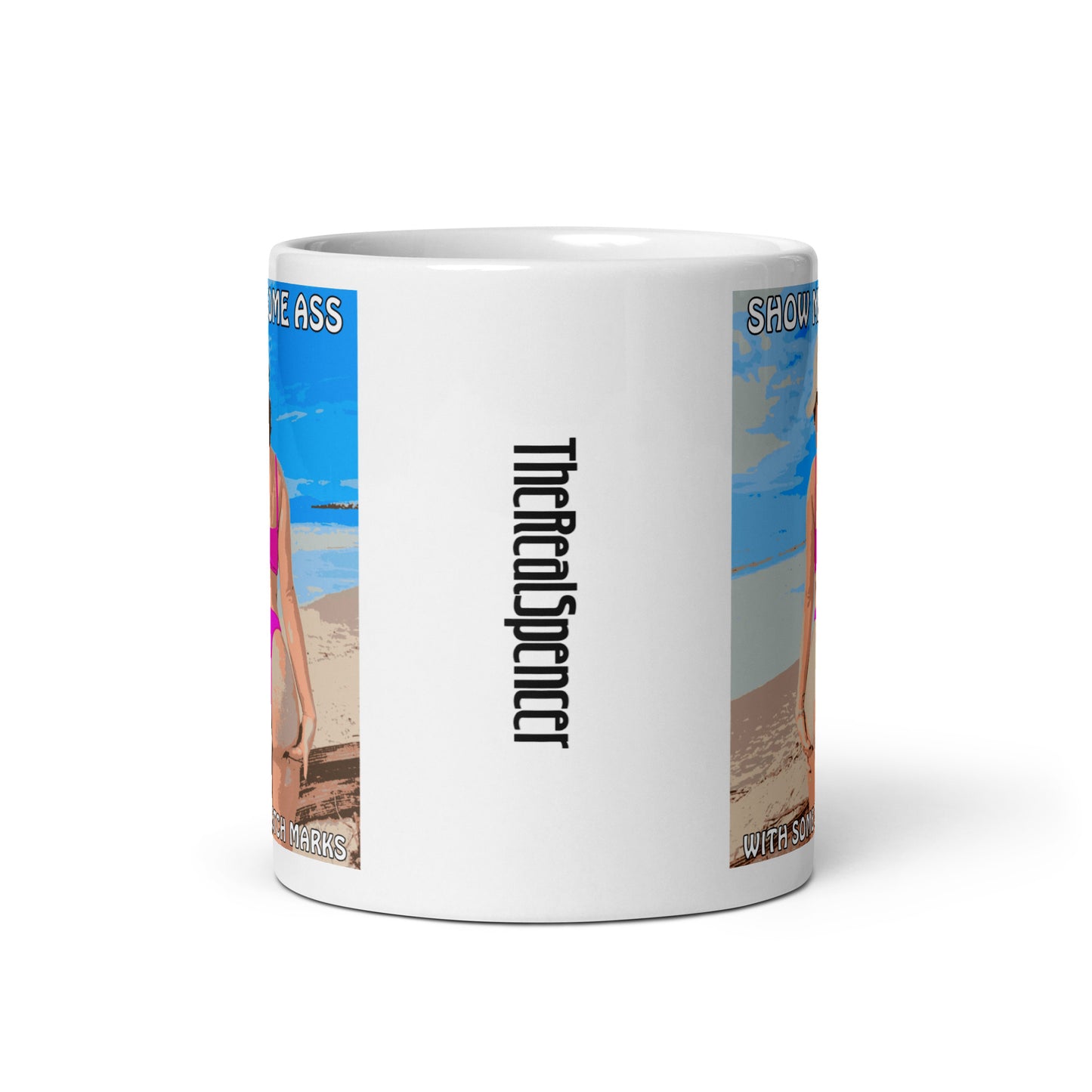 Show Me Some Ass Mug