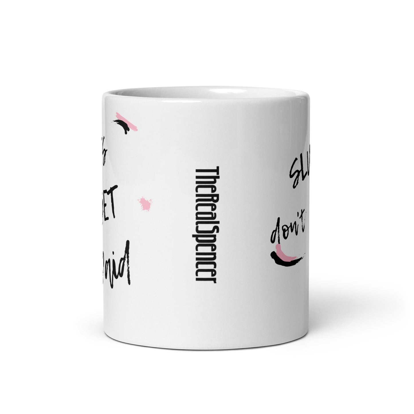 Sluts Don't Get Paid Mug