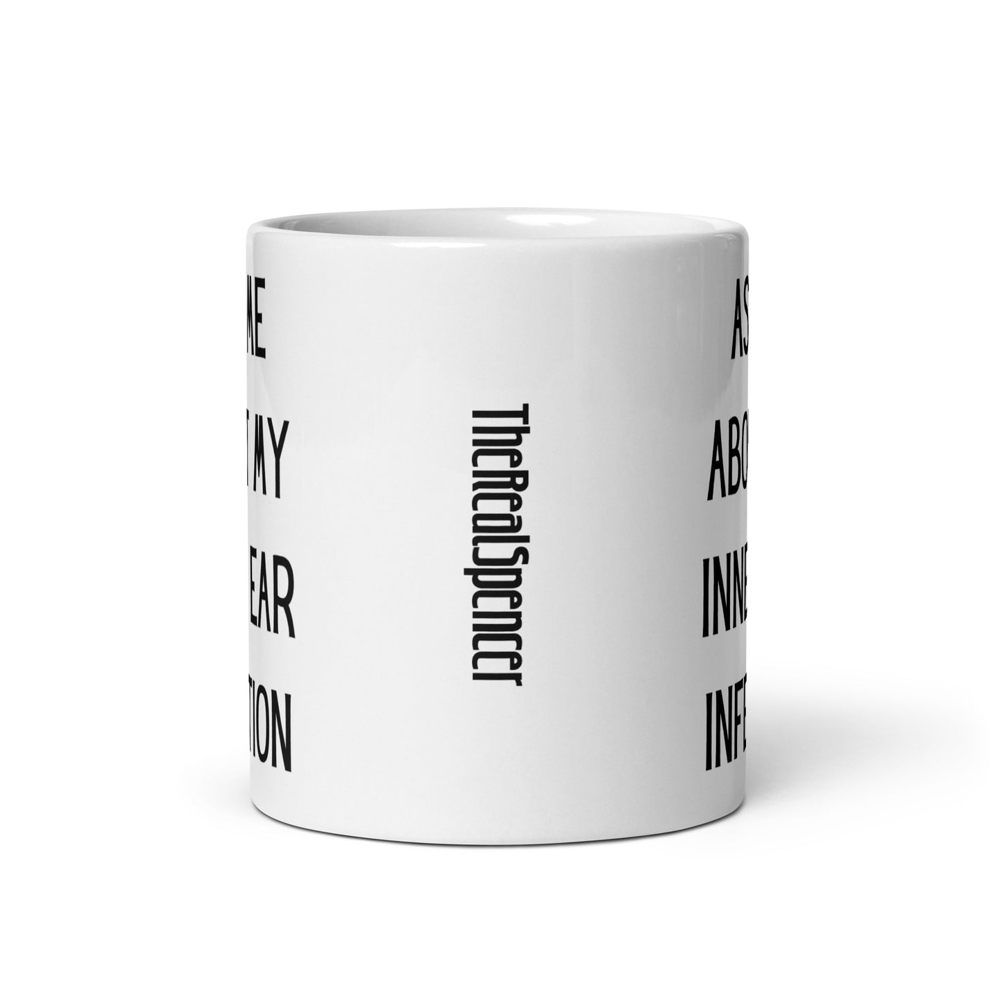 Ask Me About My Inner Ear Infection Mug