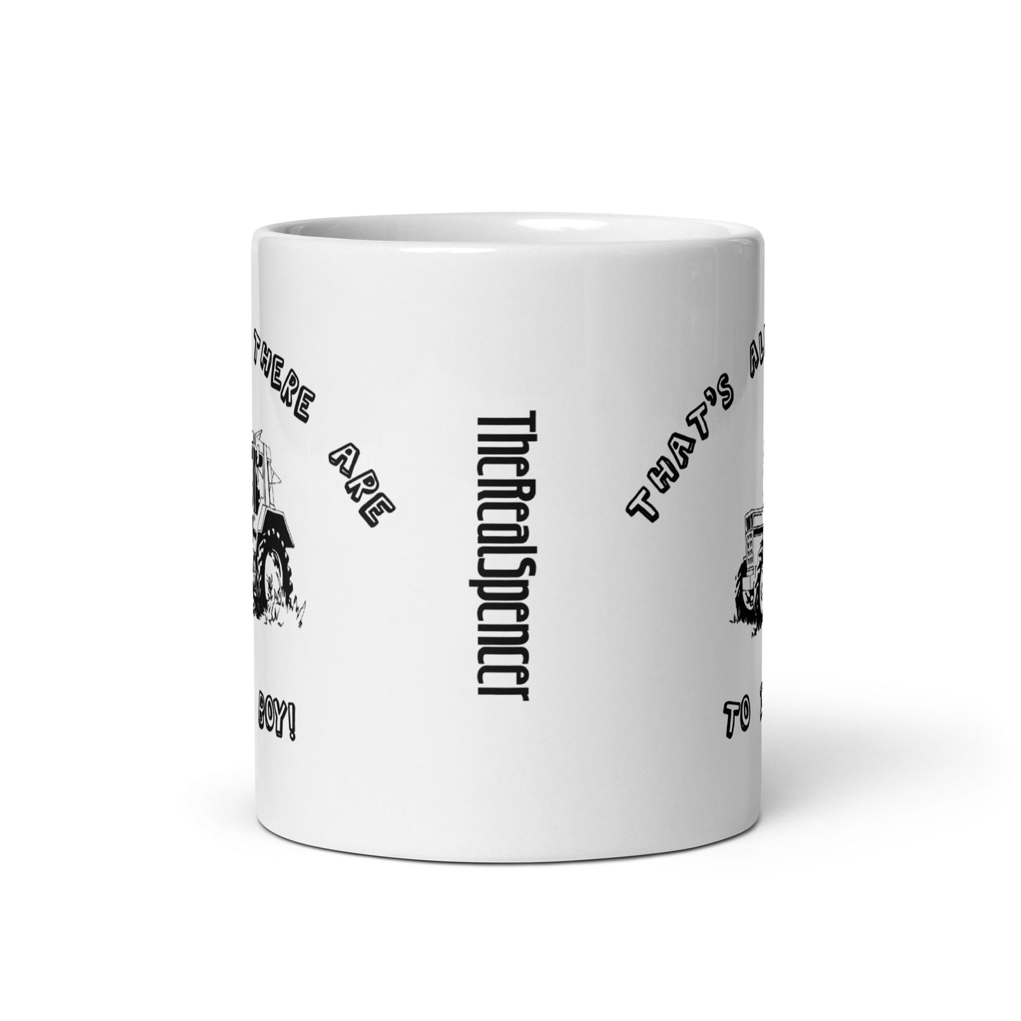 That's All There Are To It Boy Mug