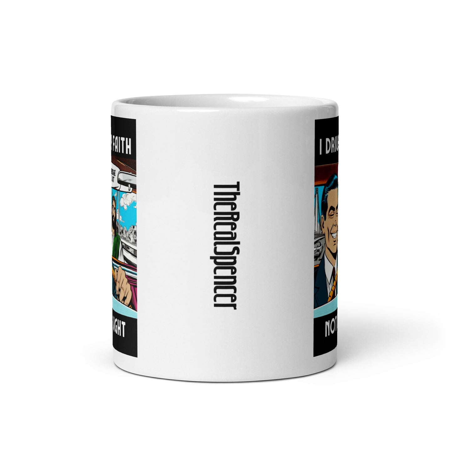 I Drive By Faith Mug