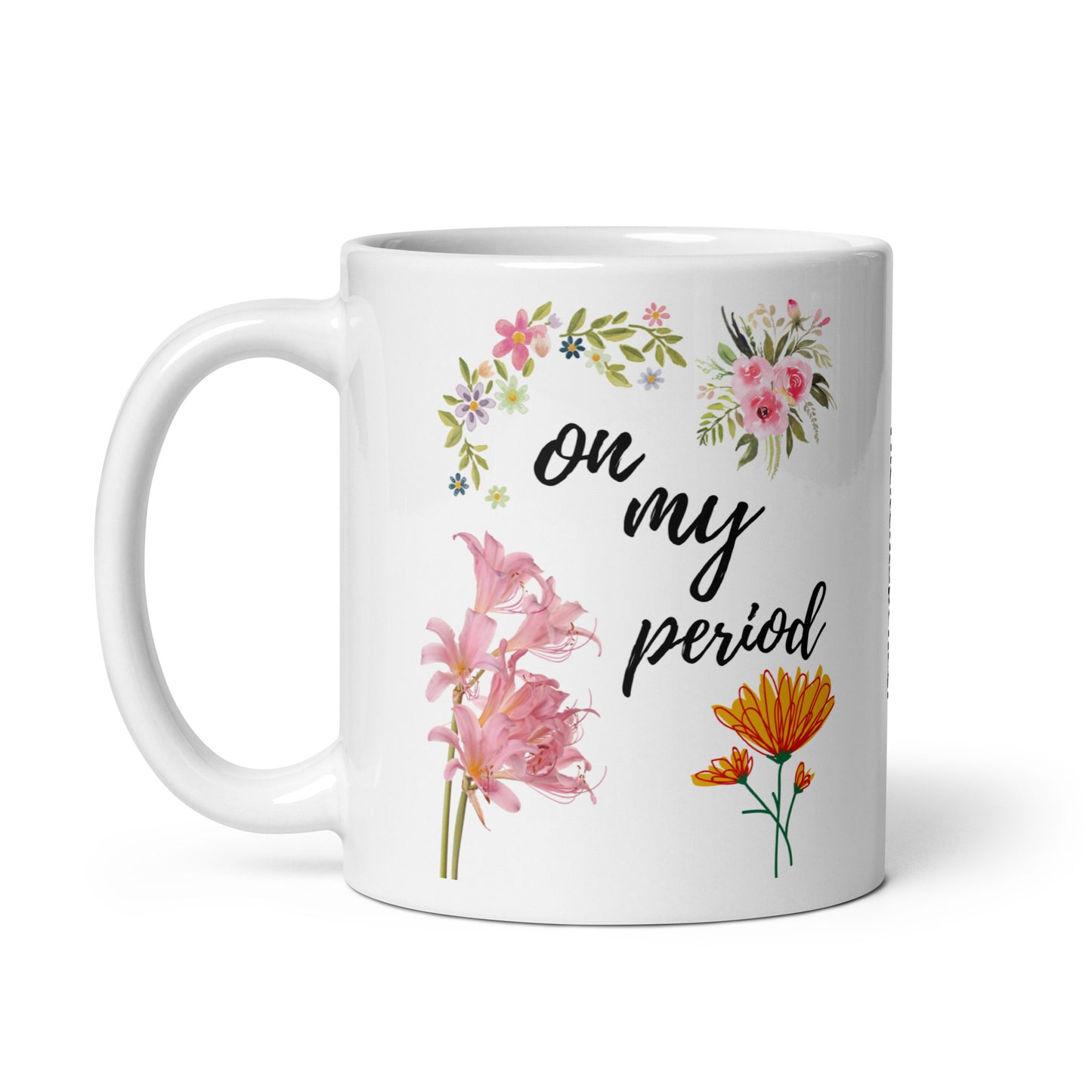 On My Period Mug