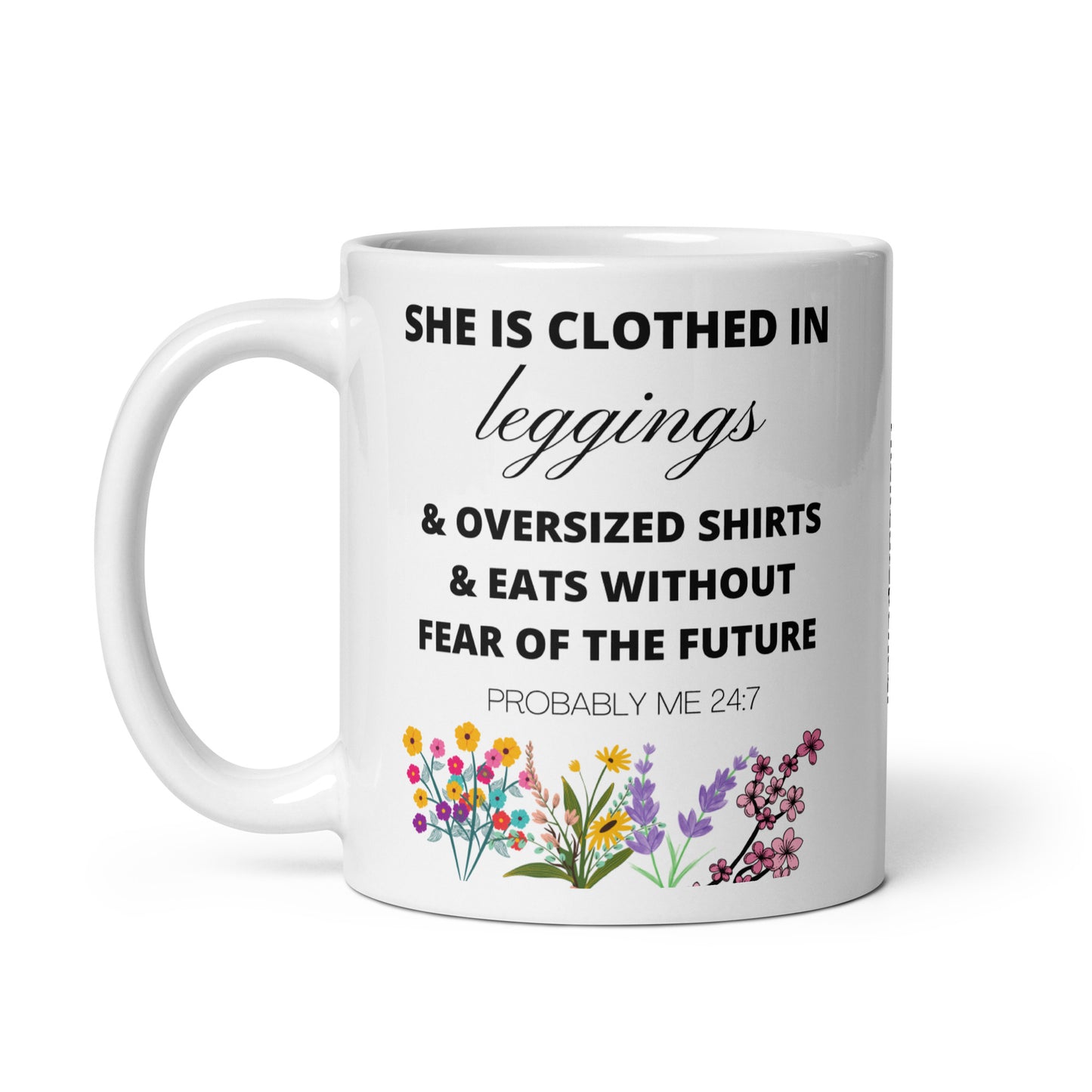 She is Clothed in Leggings Mug