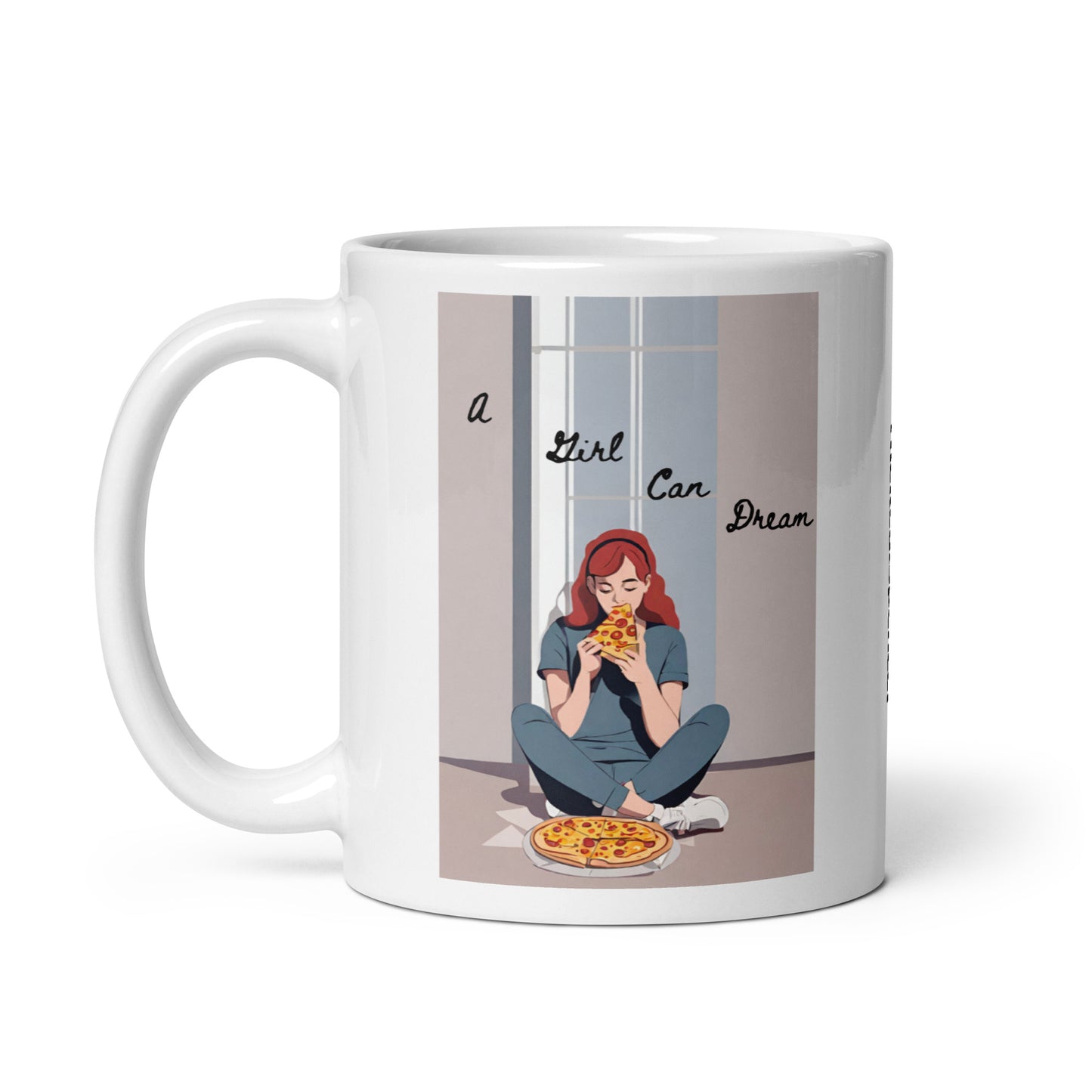 A Girl Can Dream Mug