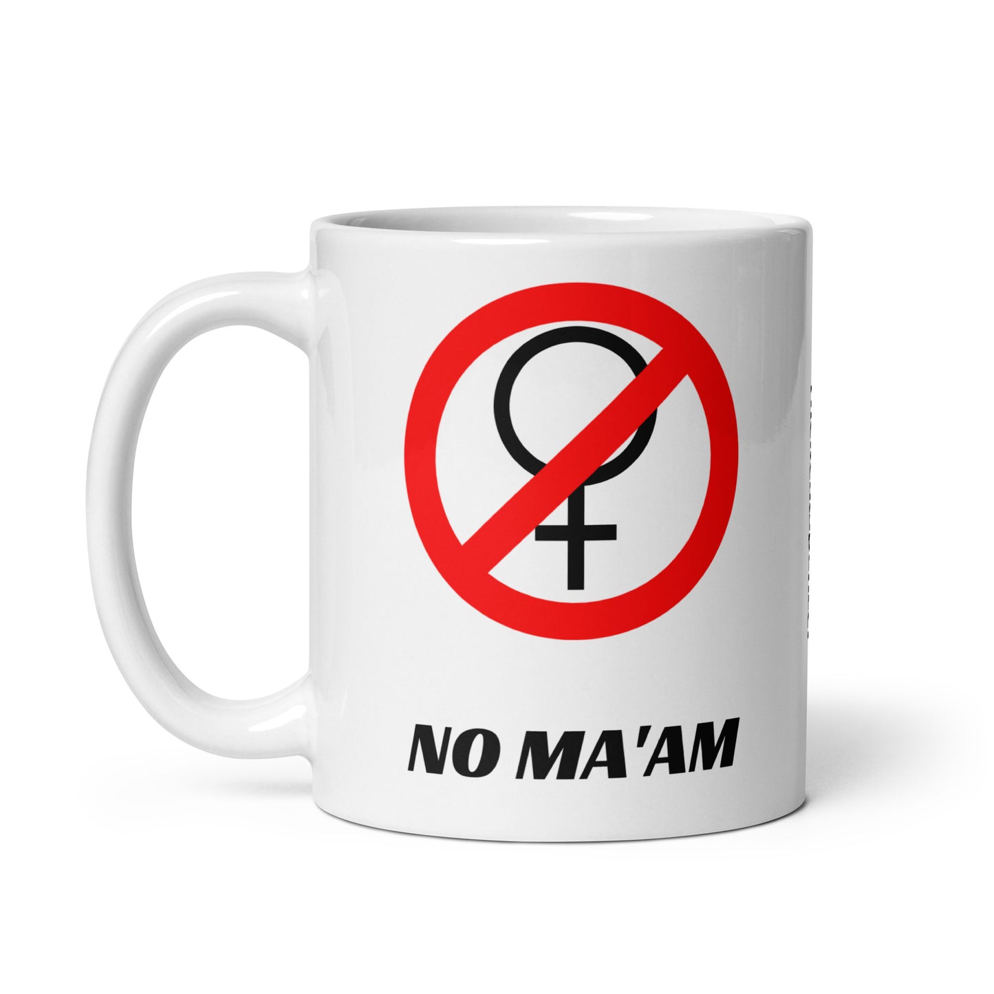 No Ma'am Mug