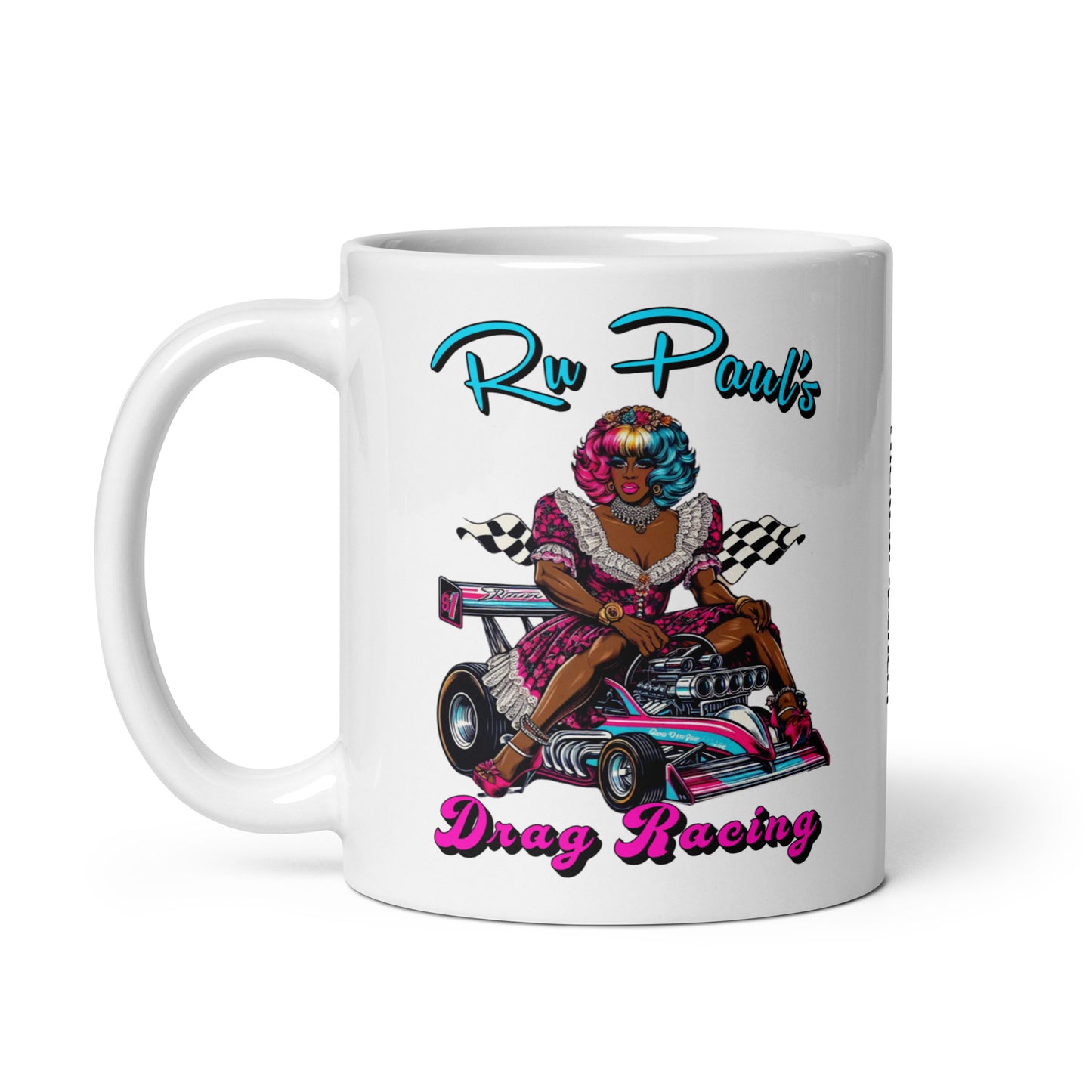Ru Paul's Drag Racing Mug