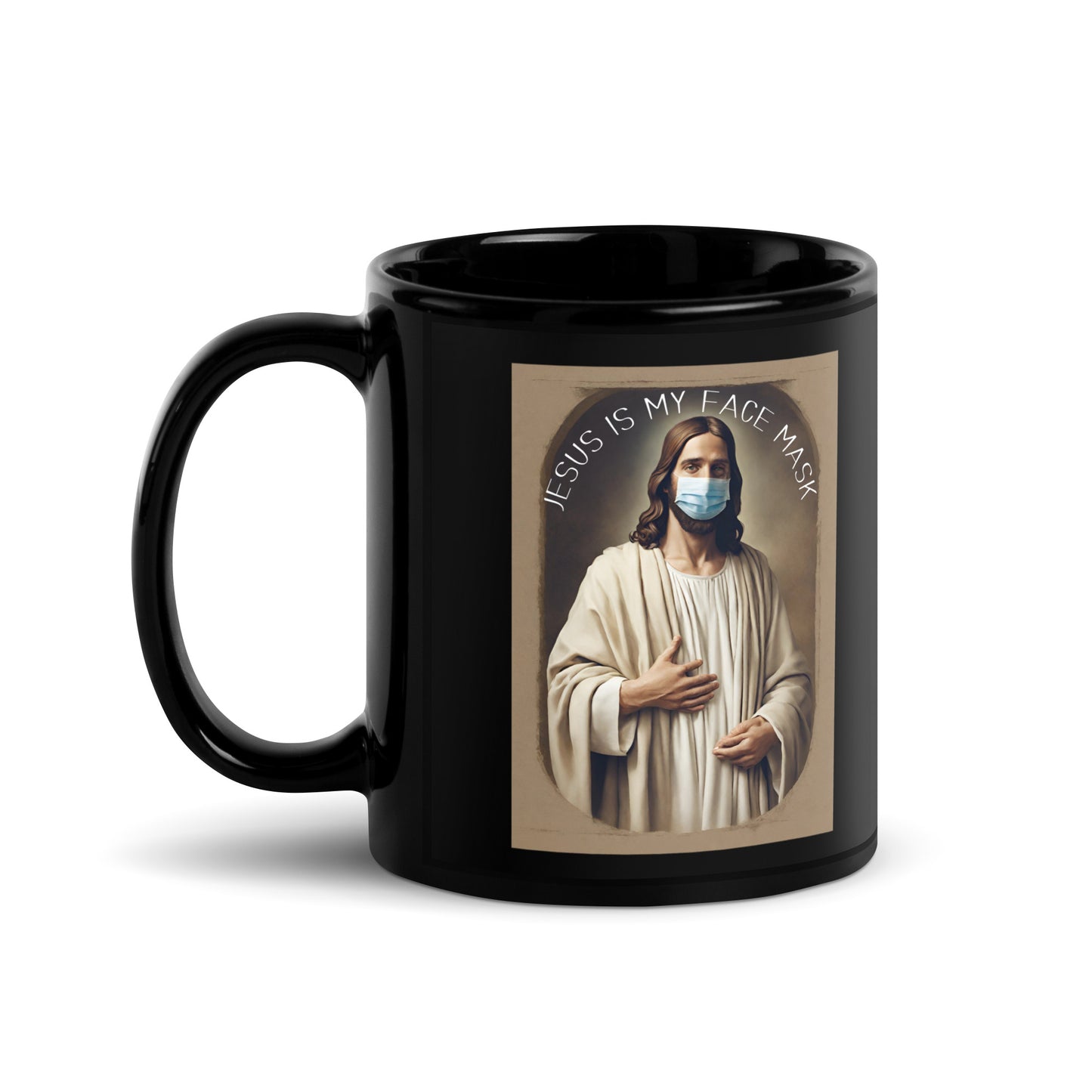 Jesus Is My Face Mask Mug