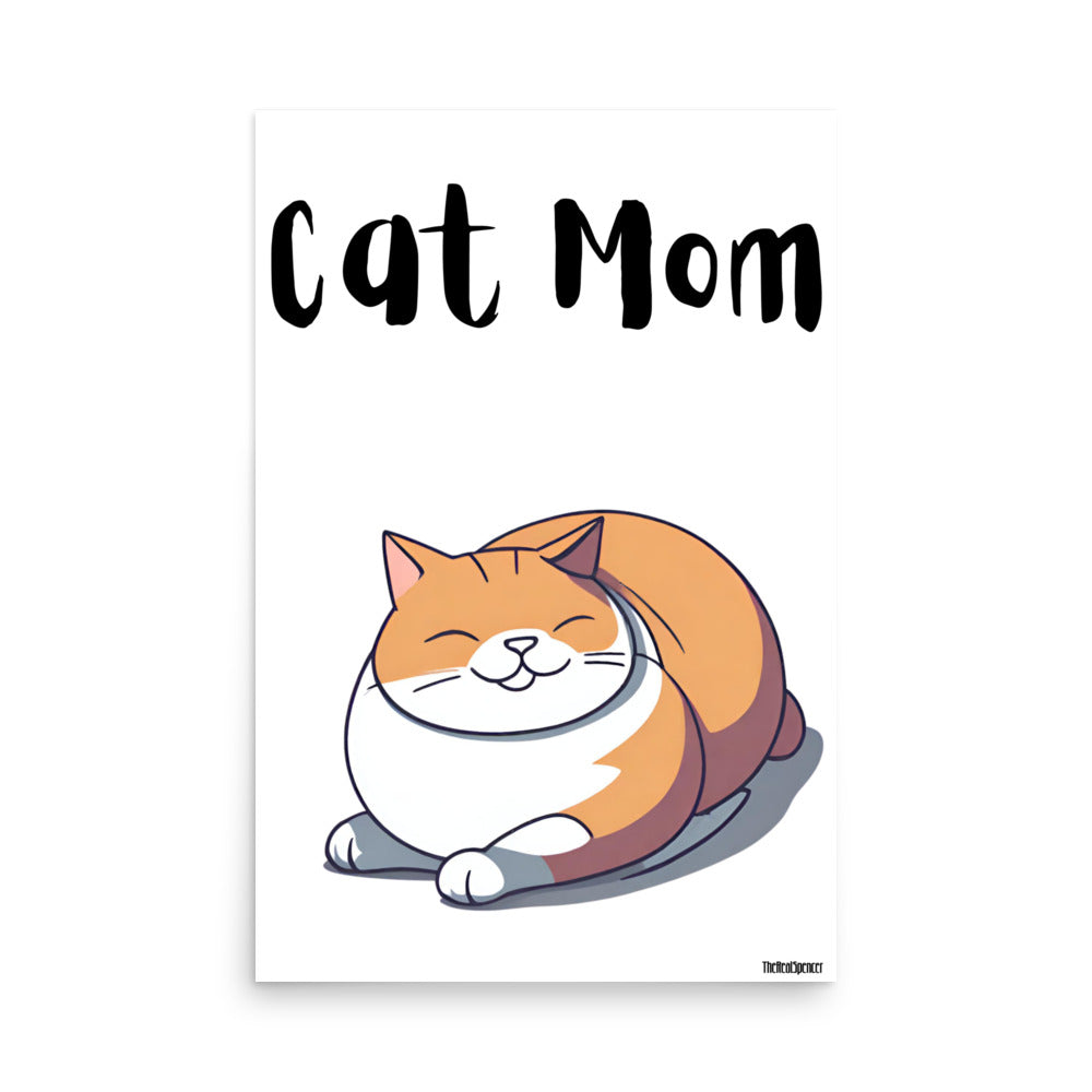 Cat Mom Poster