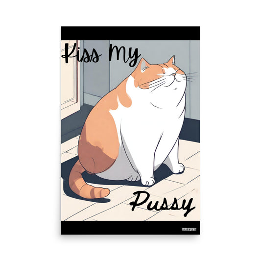 Kiss My Pussy Poster