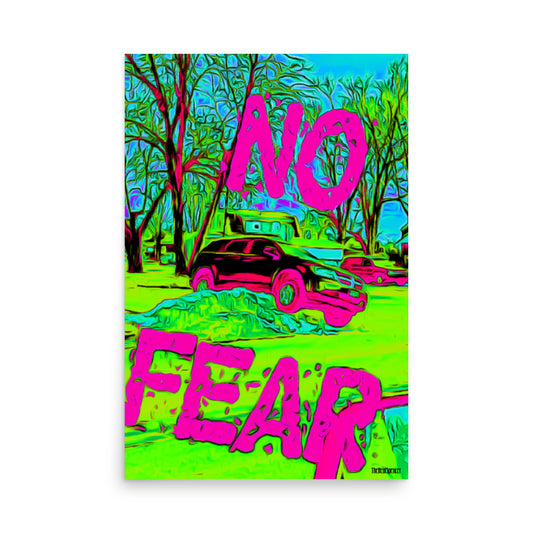 No Fear Poster