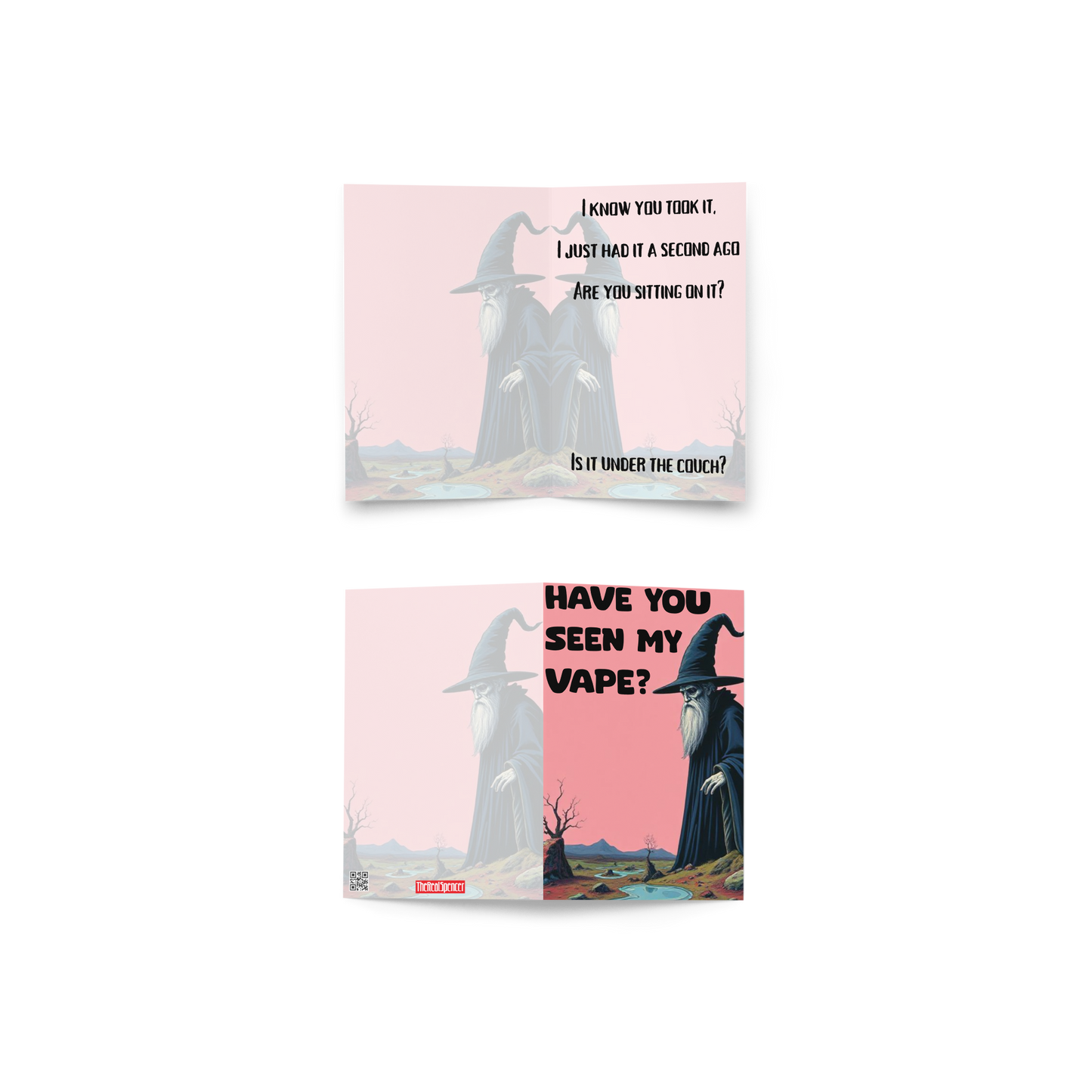 Have You Seen My Vape Greeting Card