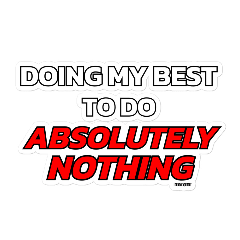 Doing My Best Sticker