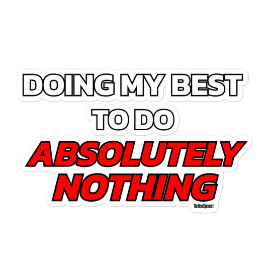 Doing My Best Sticker