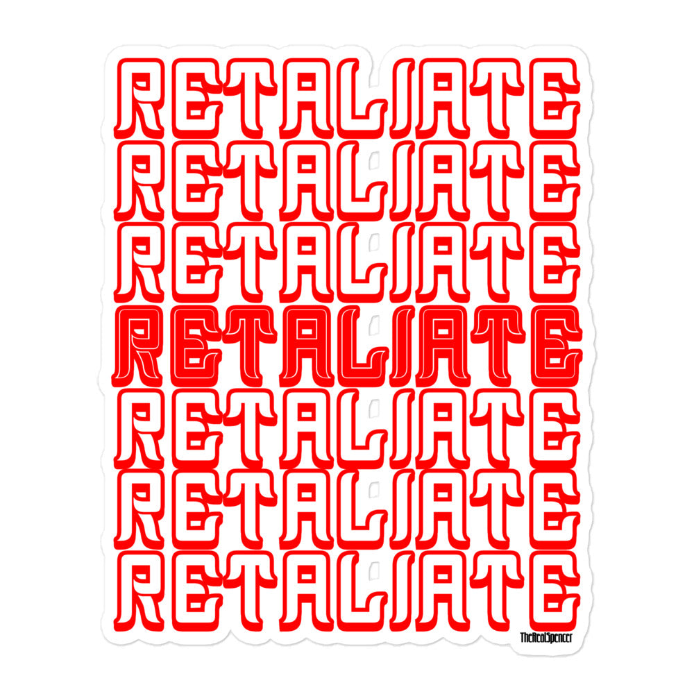 Retaliate Sticker