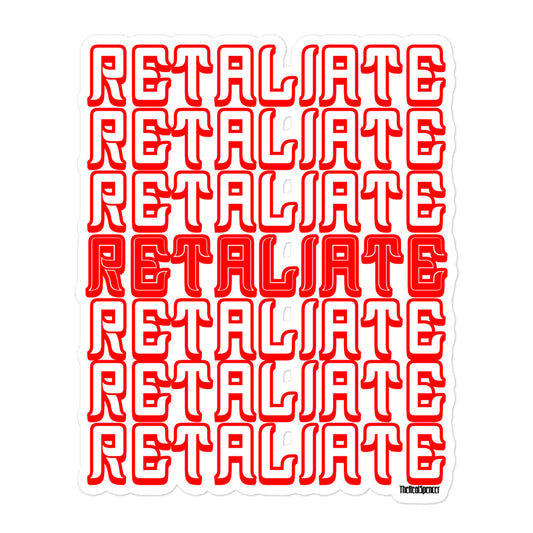 Retaliate Sticker