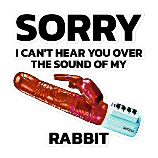 Sound Of My Rabbit Sticker