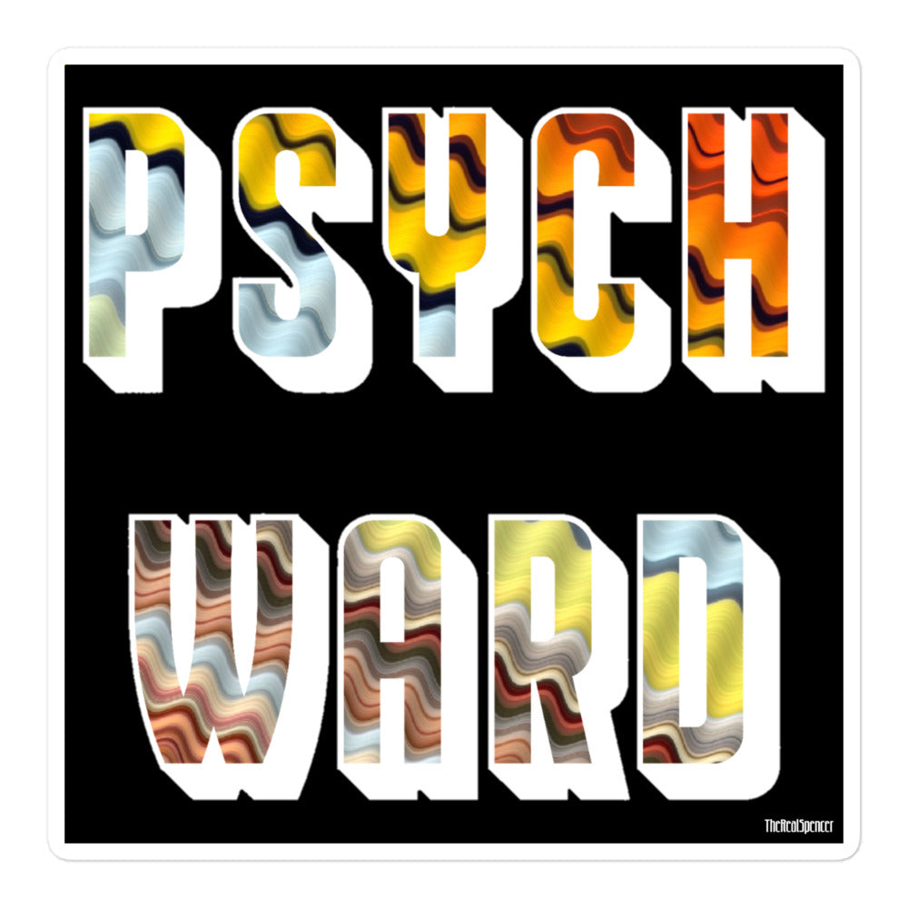 Psych Ward Sticker