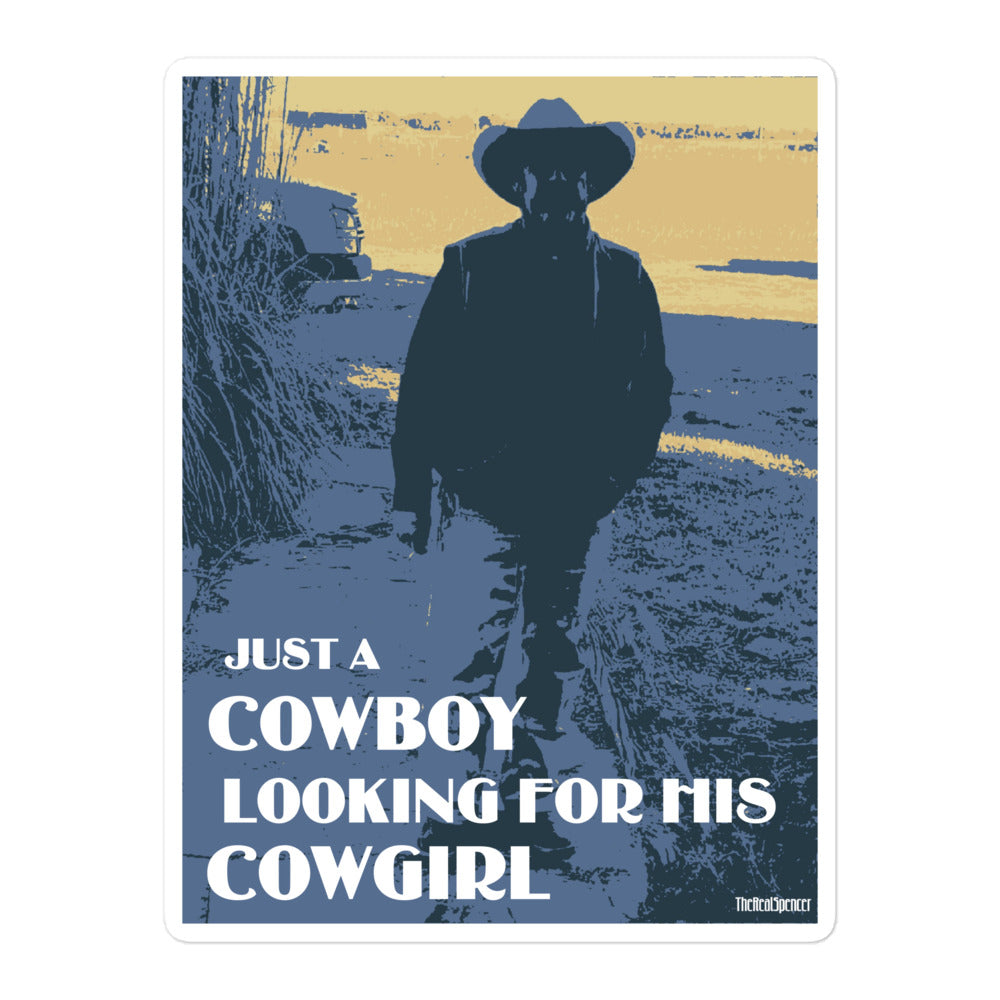 Just A Cowboy Sticker