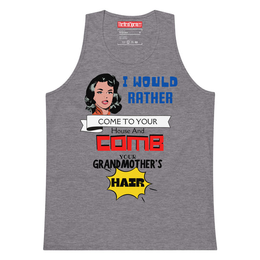 I Would Rather Tank Top