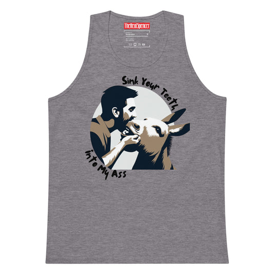 Sink Your Teeth Into My Ass Tank Top