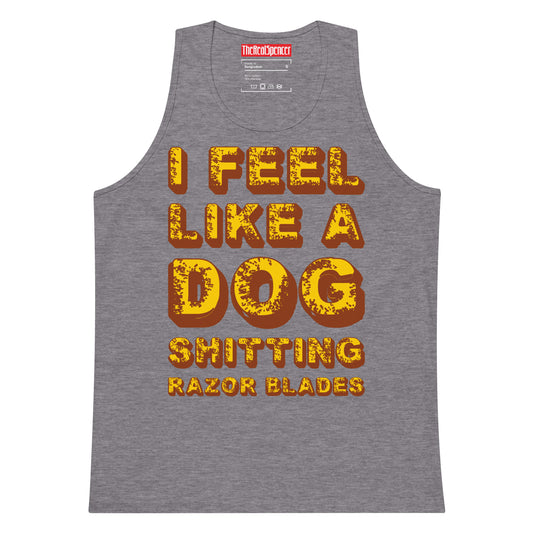 I Feel Like A Dog Tank Top