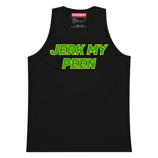 Jerk My Peen Tank Top