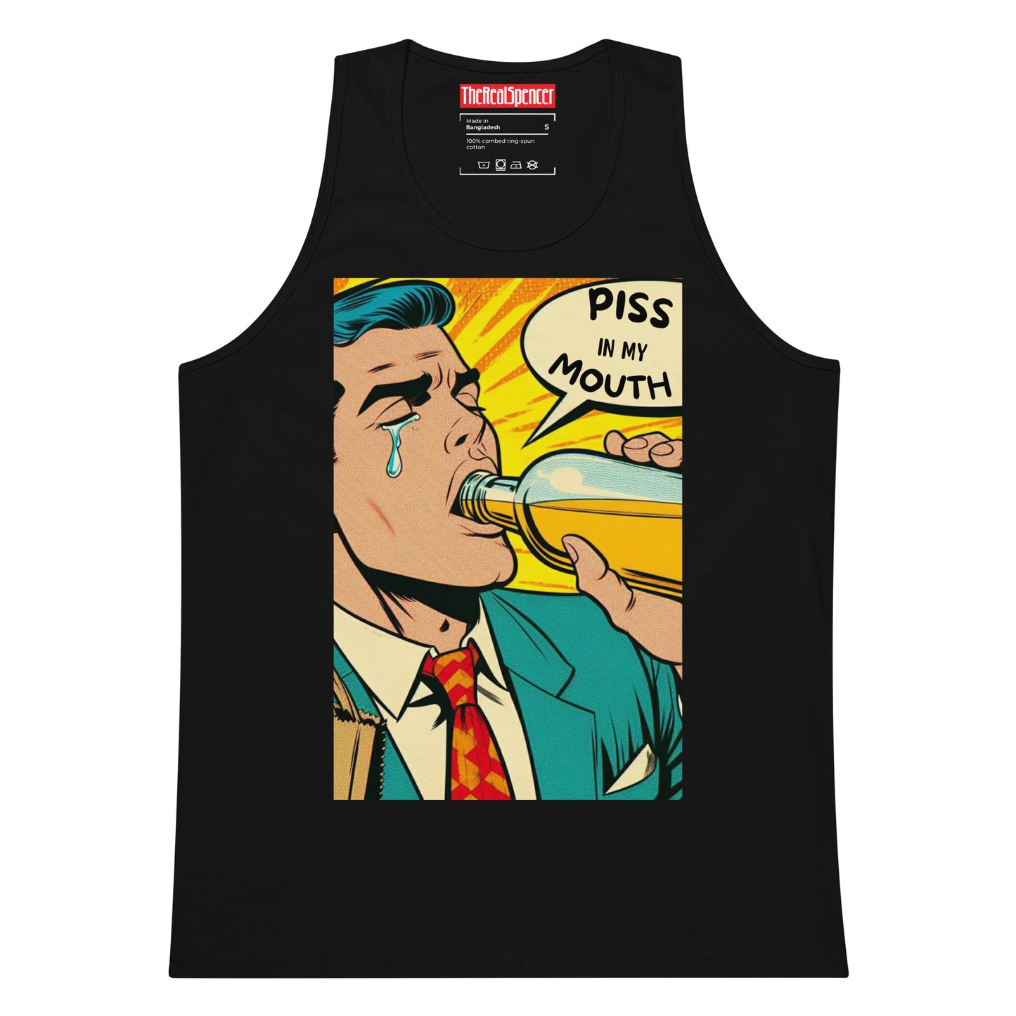 Piss In My Mouth Tank Top