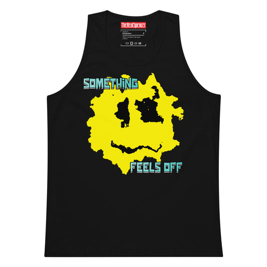 Something Feels Off Tank Top