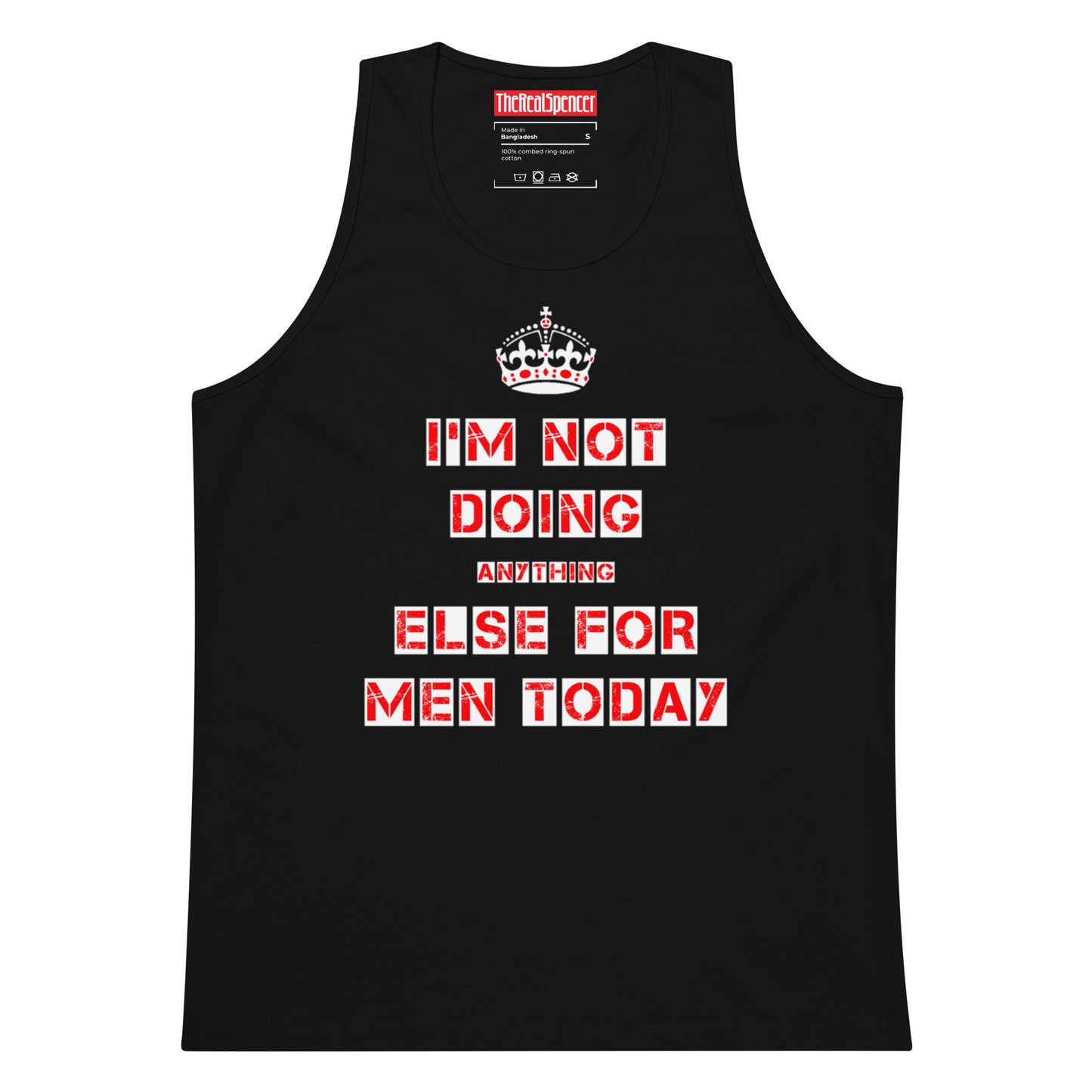 I'm Not Doing Anything Else For Men Today Tank Top