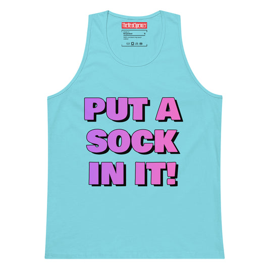 Put A Sock In It Tank Top