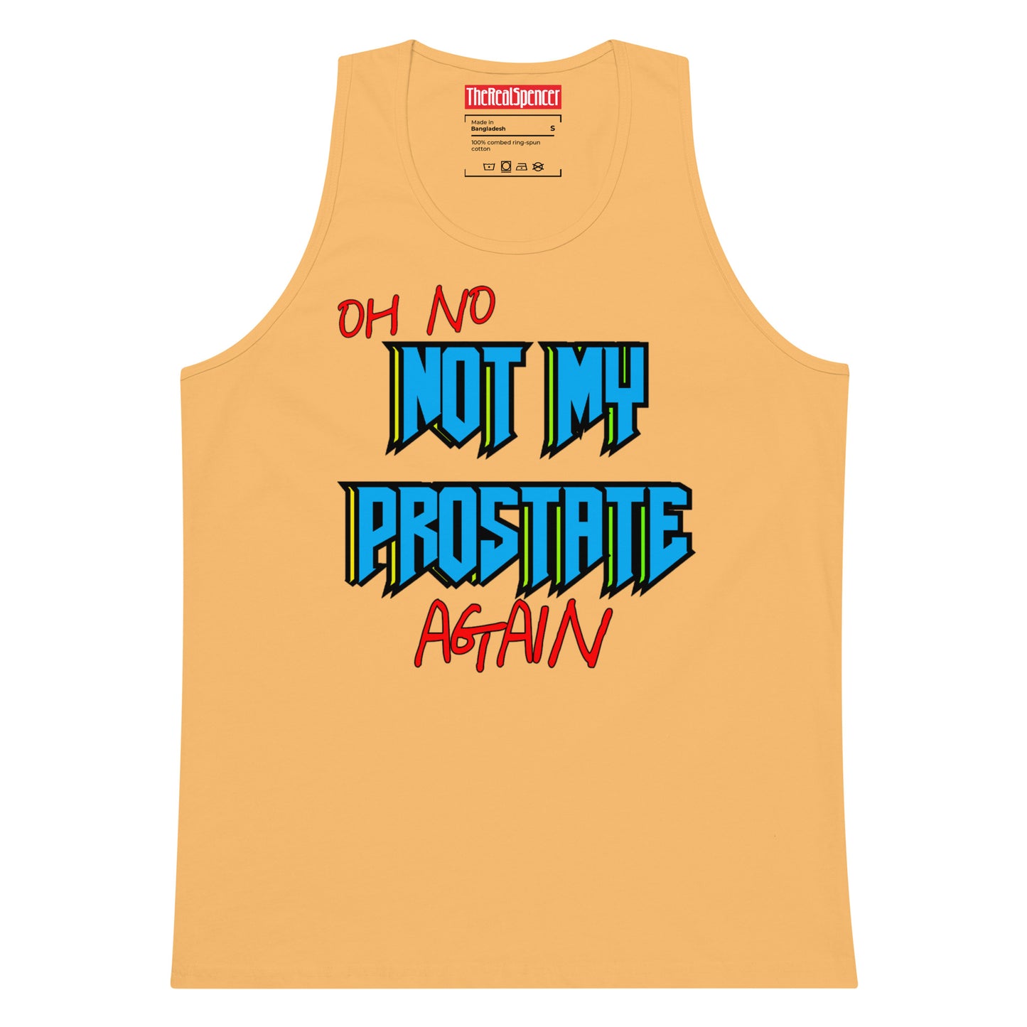 Not My Prostate Again Tank Top