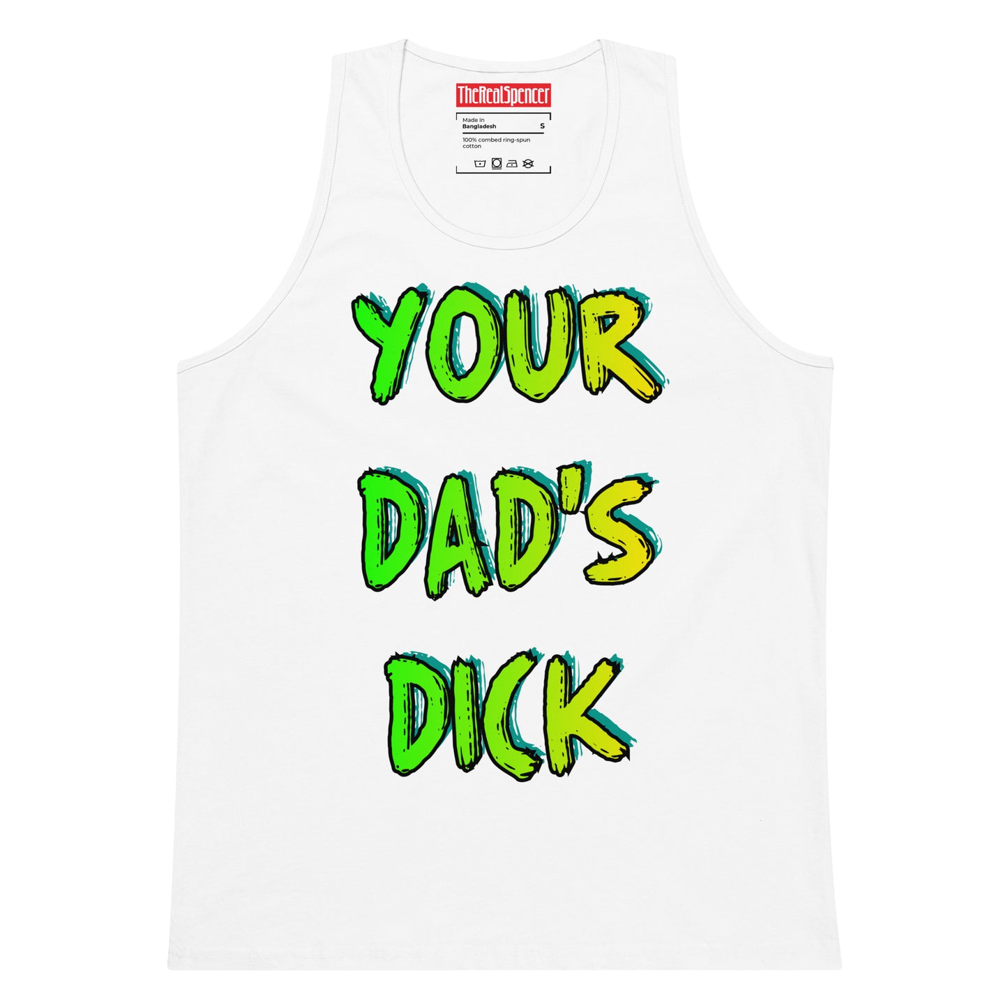 Your Dad's Dick Tank Top