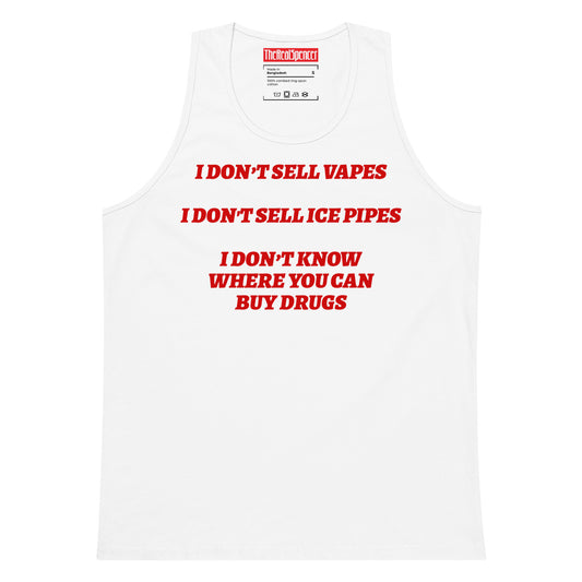 I Don't Sell Vapes Tank Top