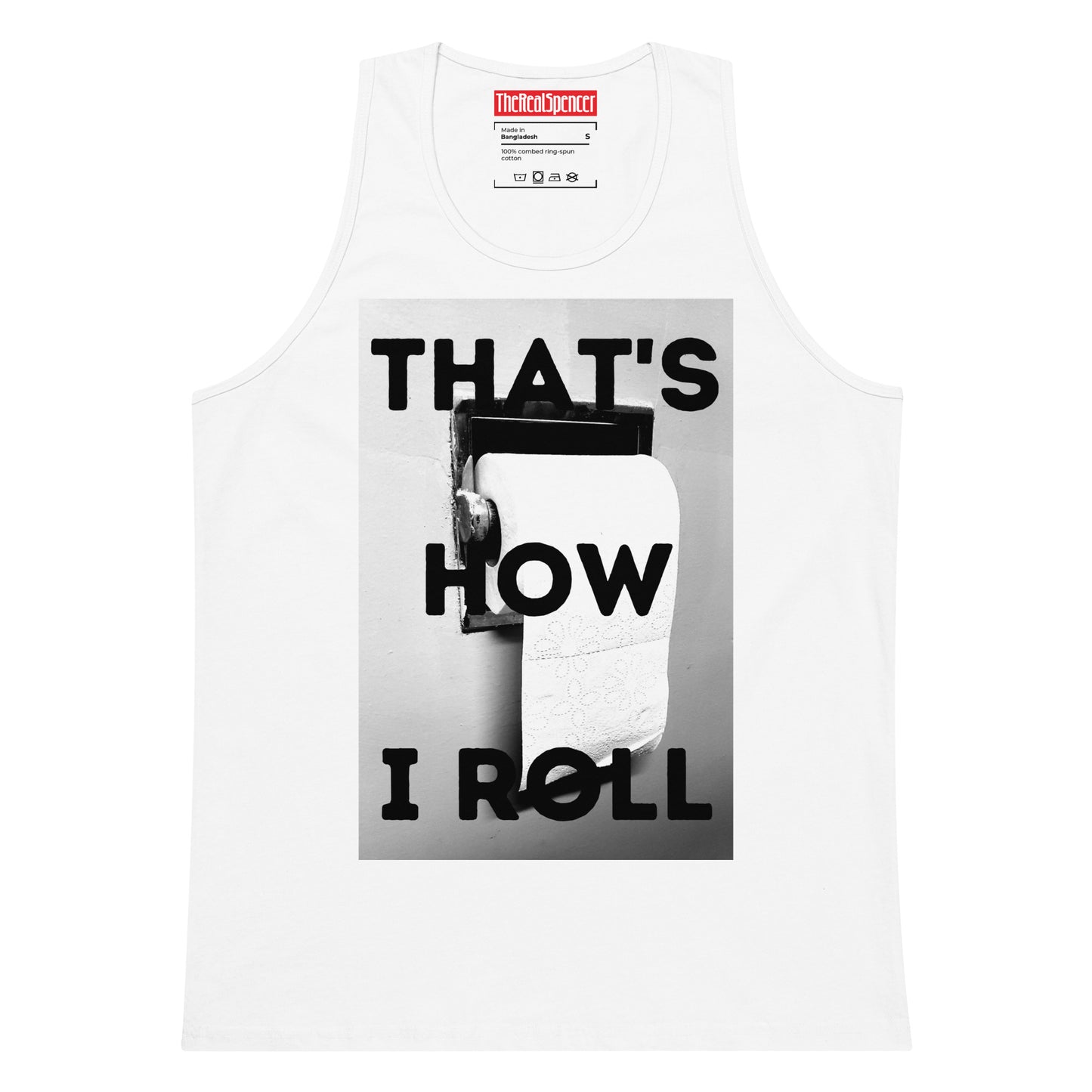That's How I Roll Tank Top