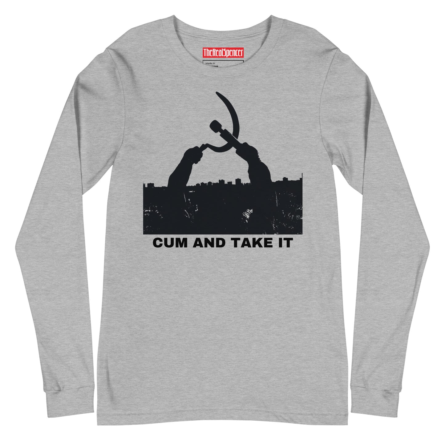 Cum And Take It Long Sleeve Tee