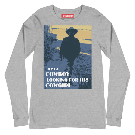Just A Cowboy Long Sleeve Tee