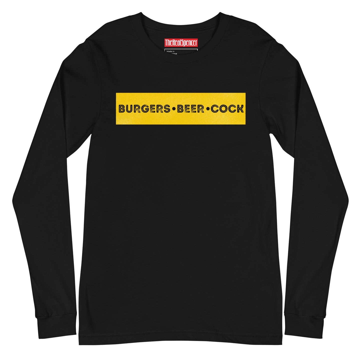 Burgers, Beer, Cock Long Sleeve Tee