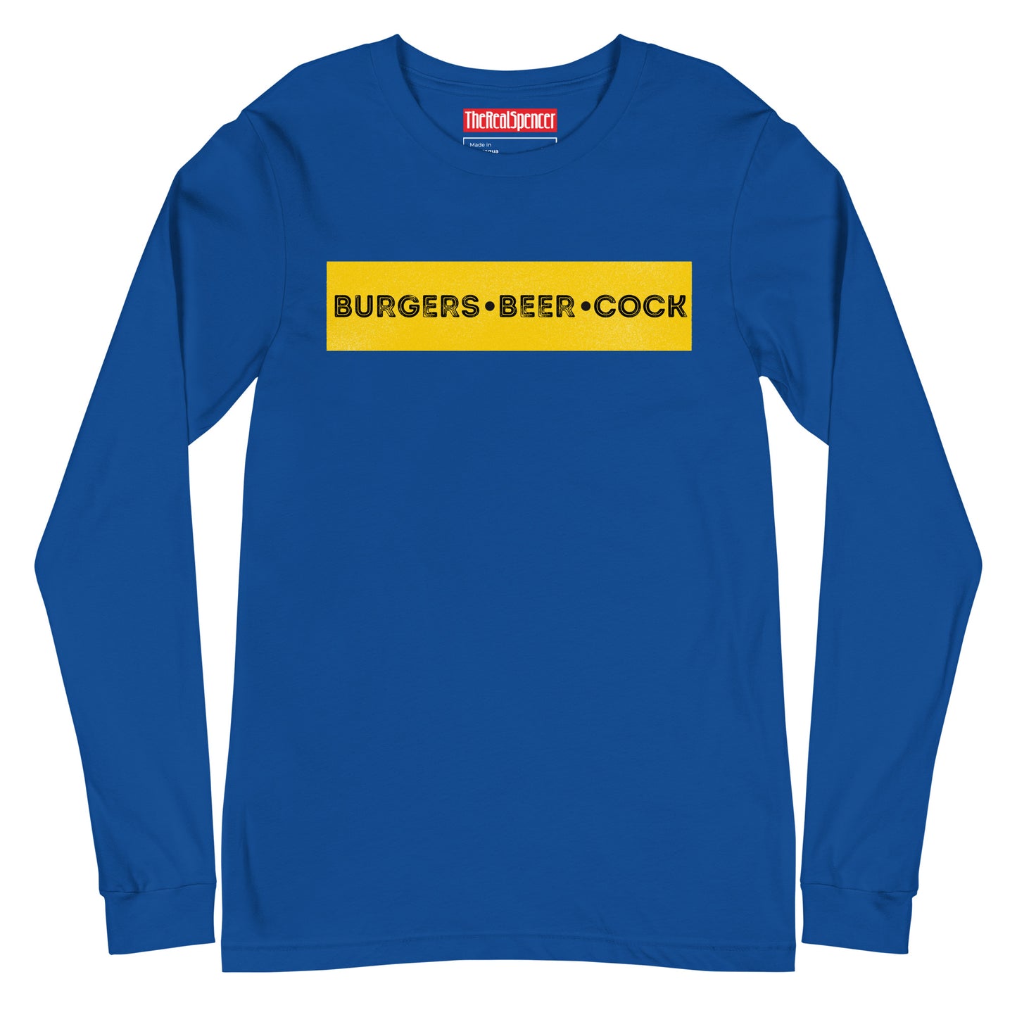 Burgers, Beer, Cock Long Sleeve Tee
