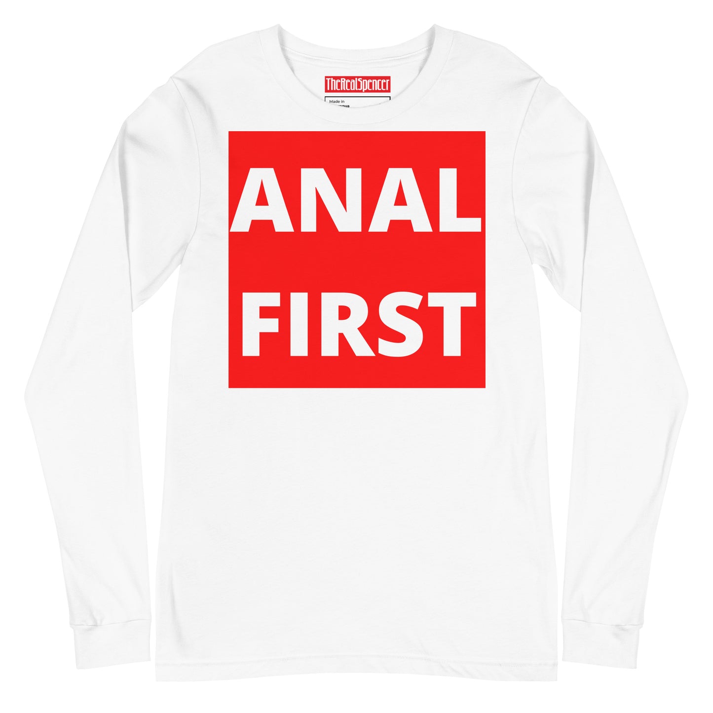 Anal First Long Sleeve Tee