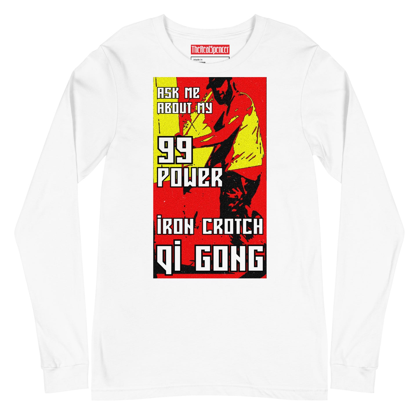 Ask Me About My 99 Power Long Sleeve Tee