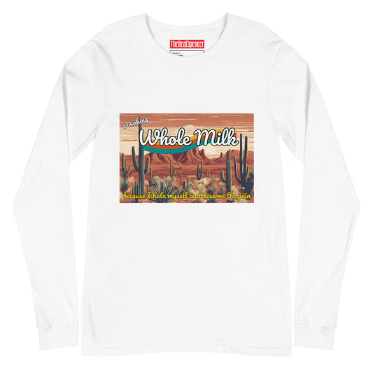 Drinking Whole Milk Long Sleeve Tee