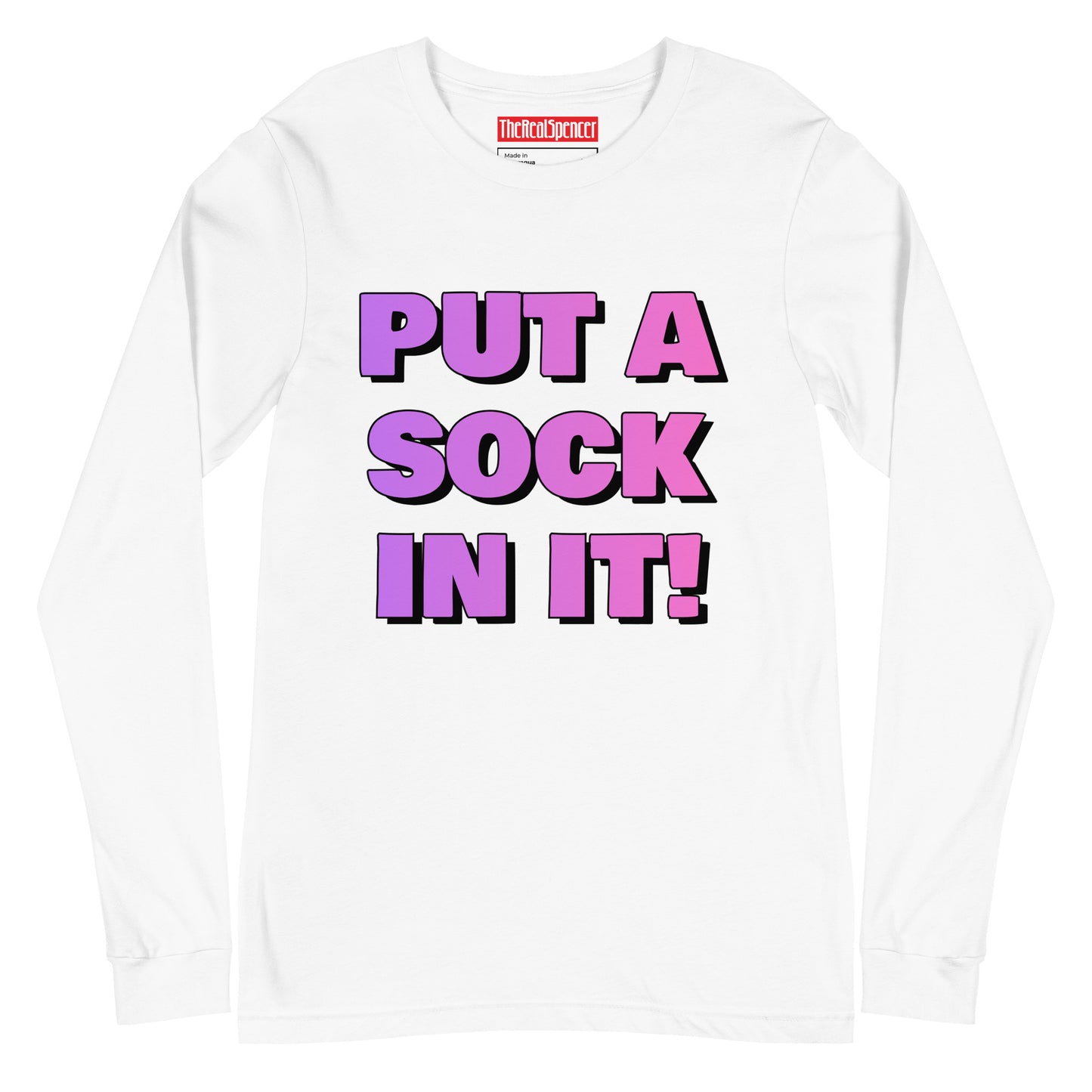 Put A Sock In It Long Sleeve Tee