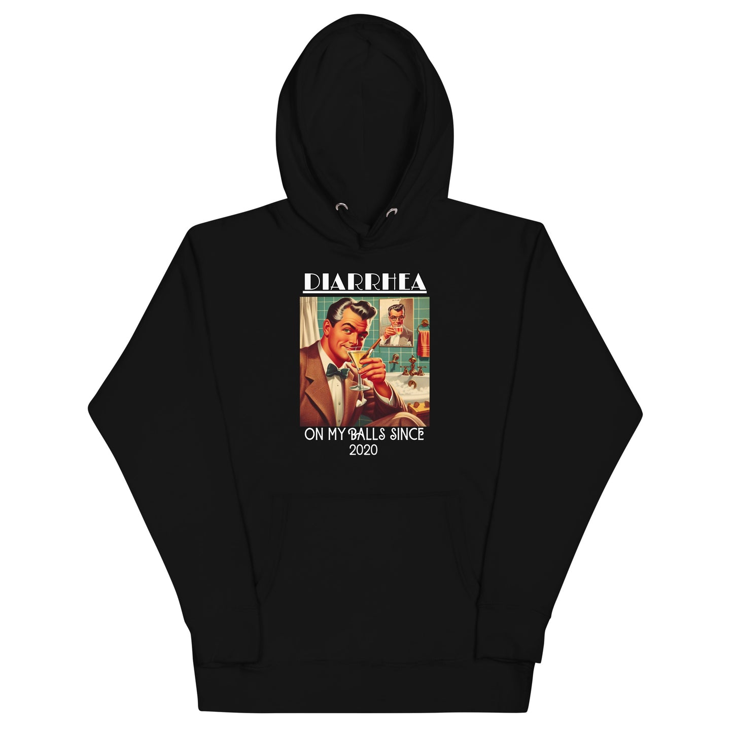 Diarrhea On My Balls Hoodie