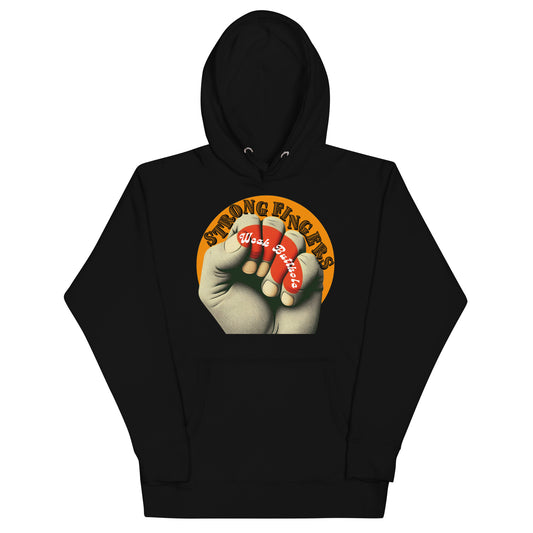 Strong Fingers Weak Butthole Hoodie