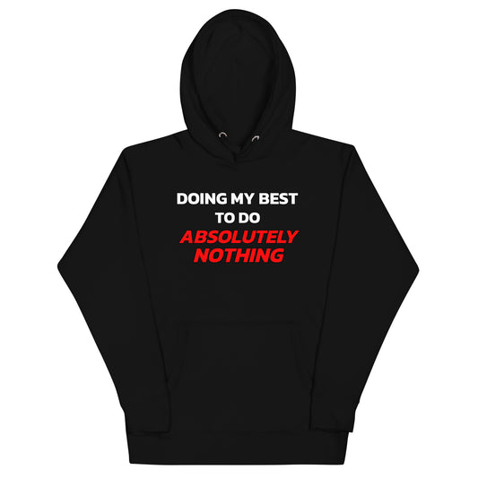 Doing My Best Hoodie